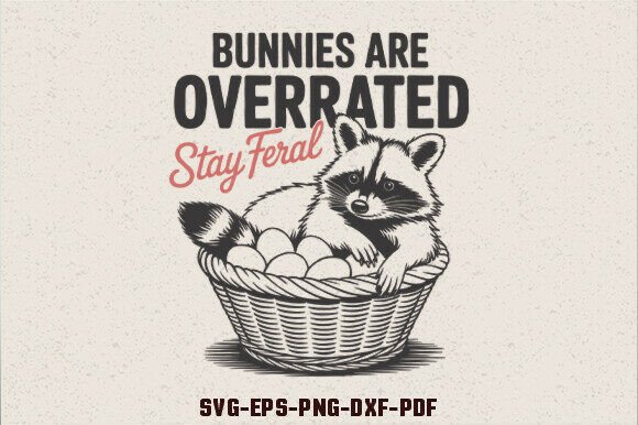 Bunnies Are Overrated Stay Feral SVG: A Designer’s Real-World Review