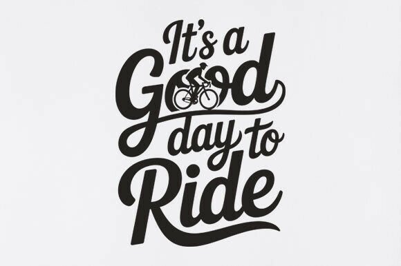 It's a Good Day to Ride SVG – Funny Cycling Design Review